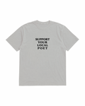 Support Your Local Poet Tee