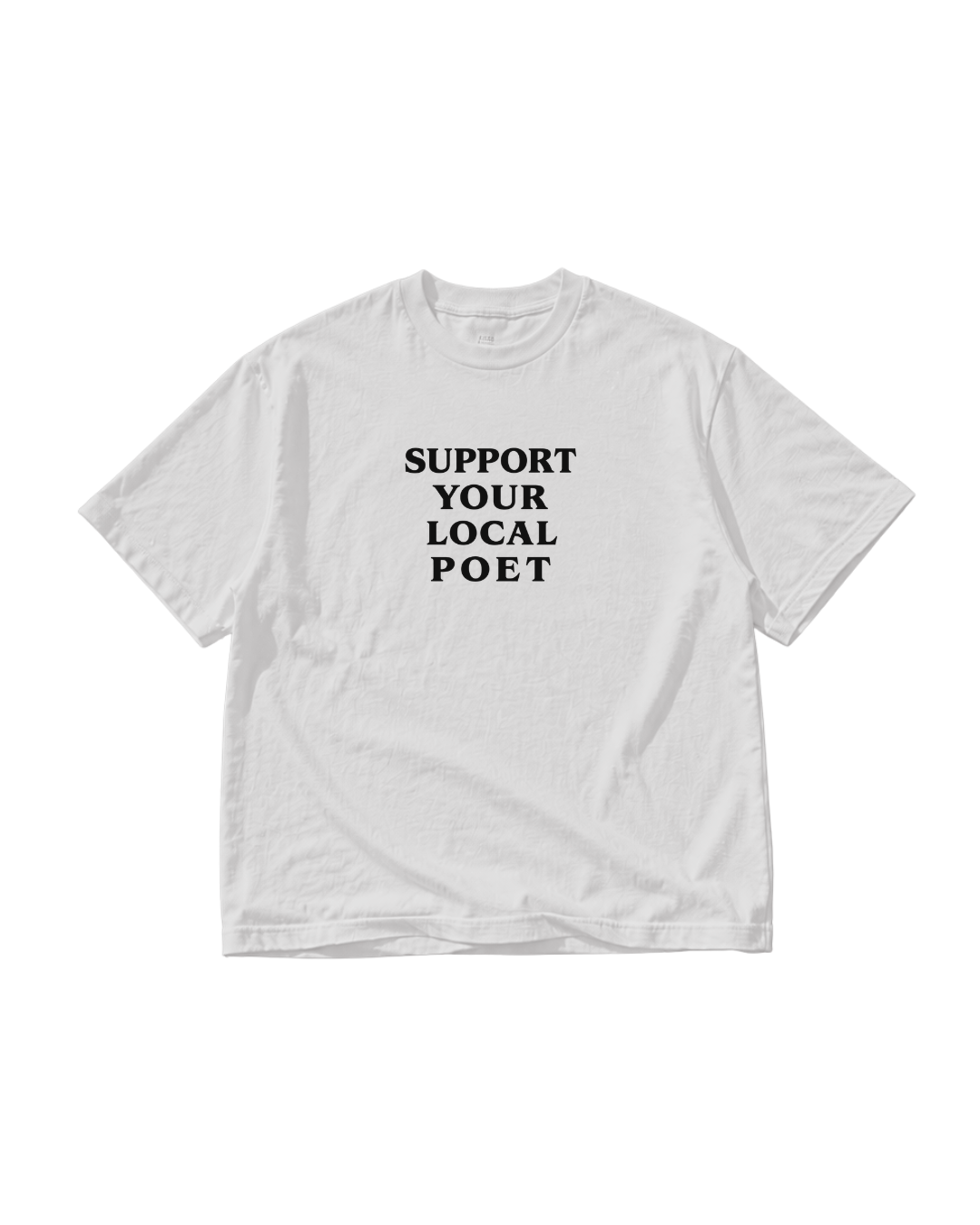 Support Your Local Poet Tee